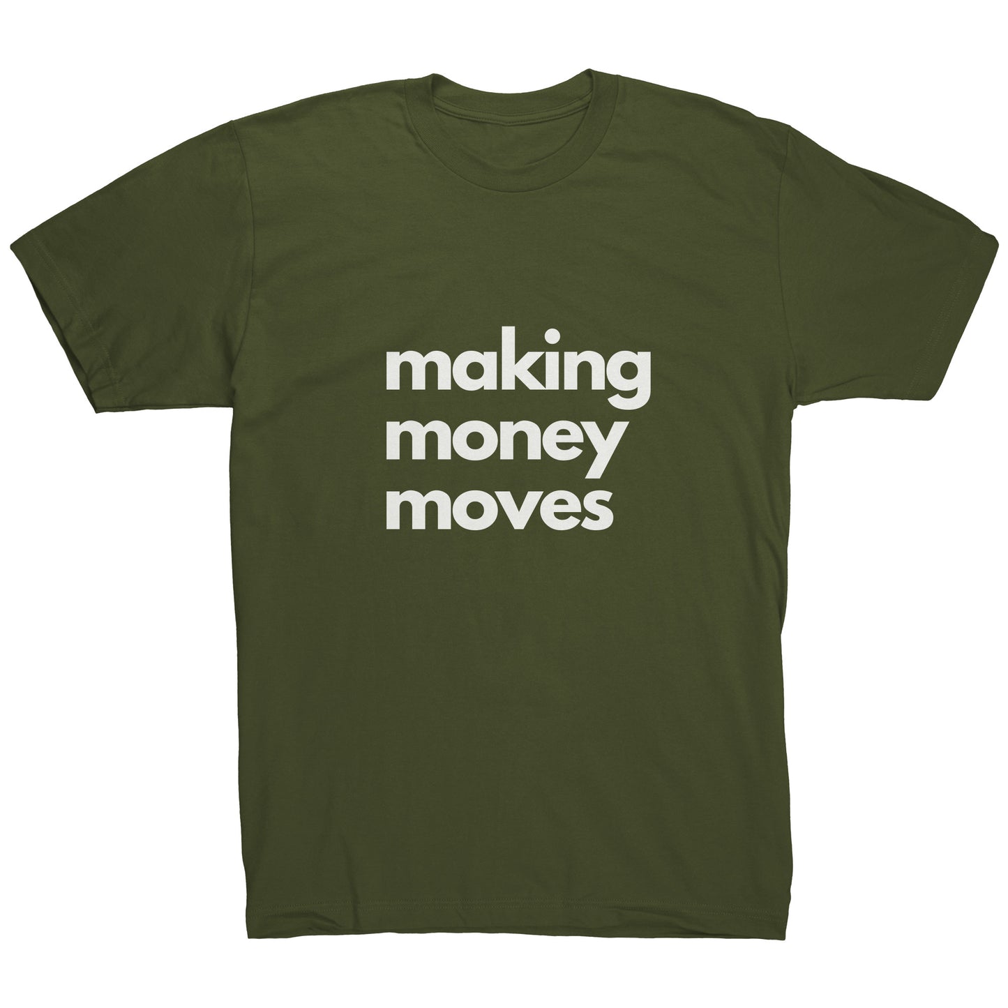 Making Money Moves - Unstoppable Tee